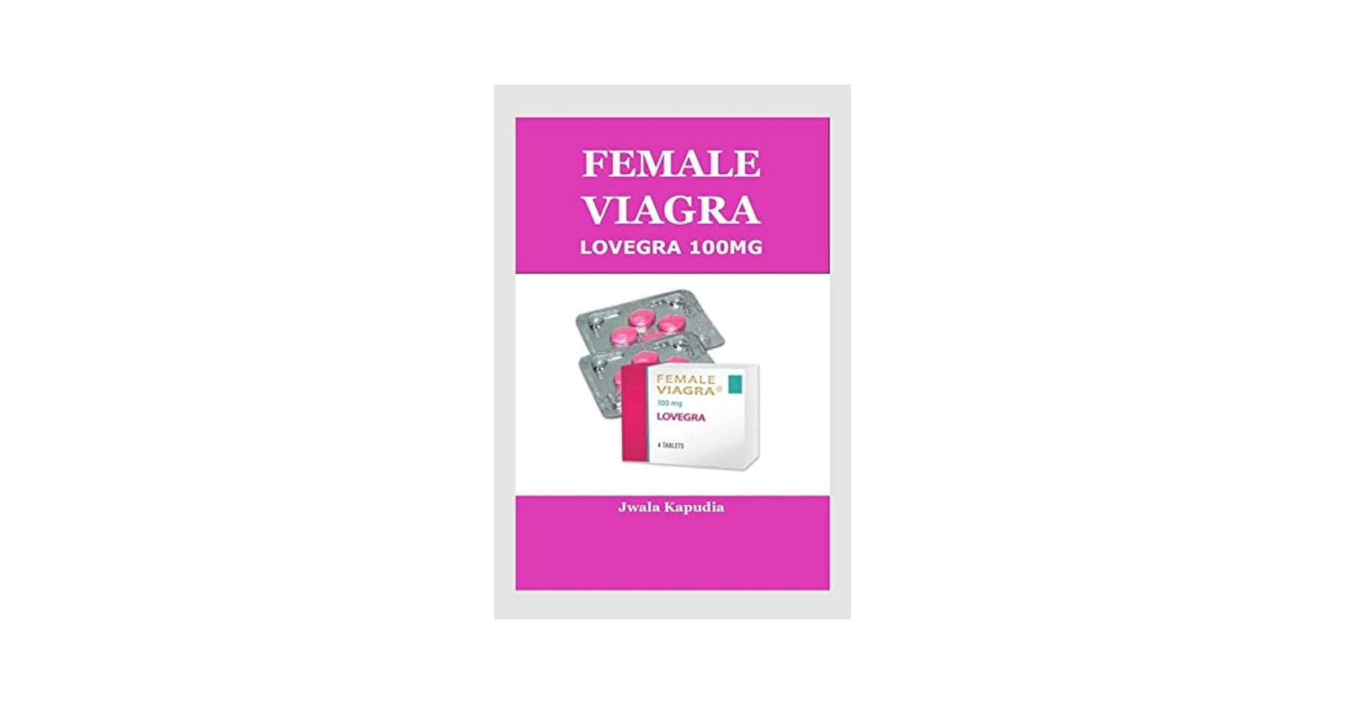 Ajanta Pharma LOVEGRA 100mg – Female Viagra